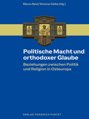 cover image of Politische Macht und orthodoxer Glaube